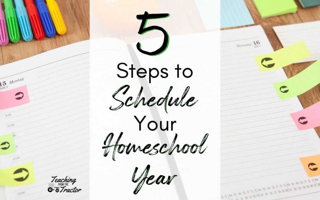 5 steps to schedule your homeschool year